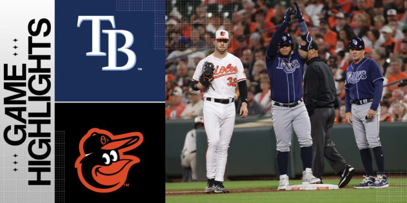 Rays vs Orioles Player Stats & Highlights: Series Breakdown
